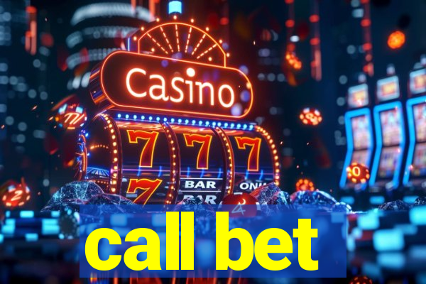 call bet